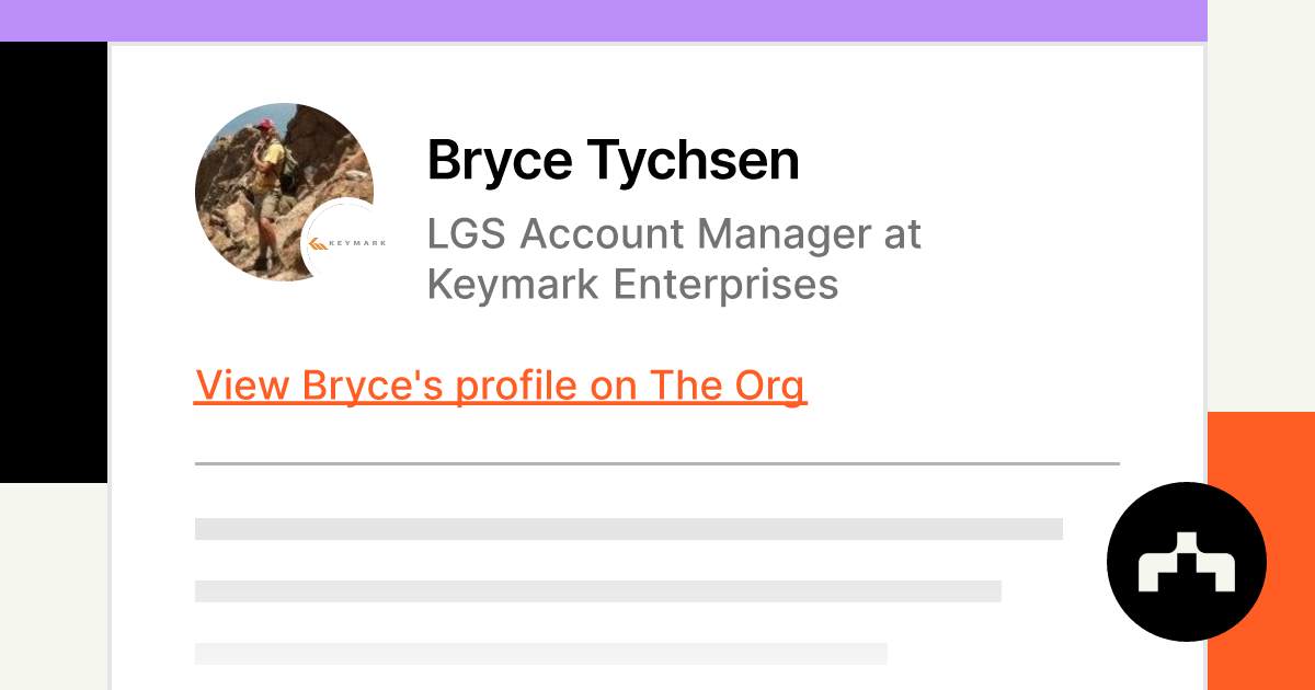 Bryce Tychsen - LGS Account Manager at Keymark Enterprises | The Org